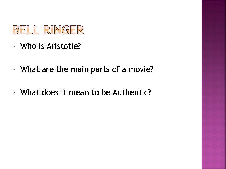  Who is Aristotle? What are the main parts of a movie? What does