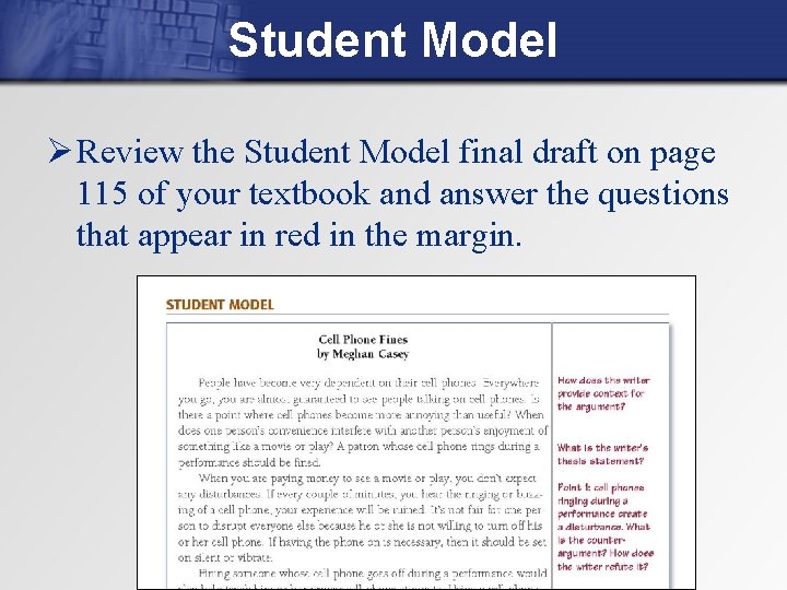 Student Model Ø Review the Student Model final draft on page 115 of your
