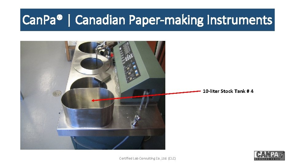 Can. Pa® | Canadian Paper-making Instruments 10 -liter Stock Tank # 4 Certified Lab