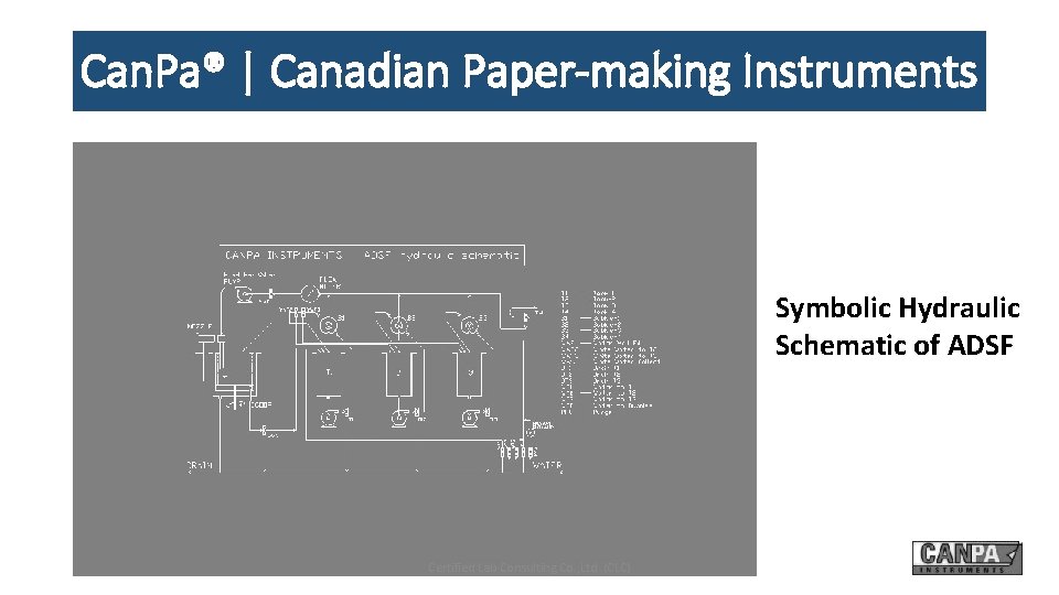 Can. Pa® | Canadian Paper-making Instruments Symbolic Hydraulic Schematic of ADSF Certified Lab Consulting