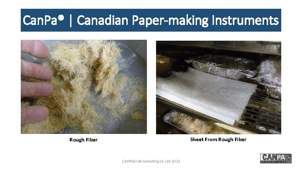 Can. Pa® | Canadian Paper-making Instruments Sheet From Rough Fiber Certified Lab Consulting Co.