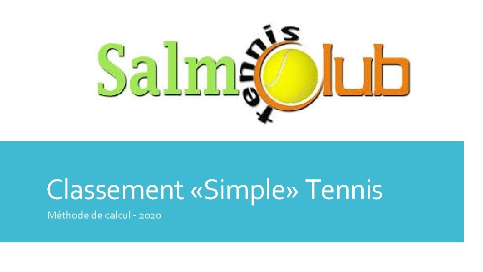 Classement «Simple» Tennis Méthode de calcul - 2020 