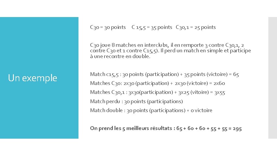 C 30 = 30 points C 15, 5 = 35 points C 30, 1