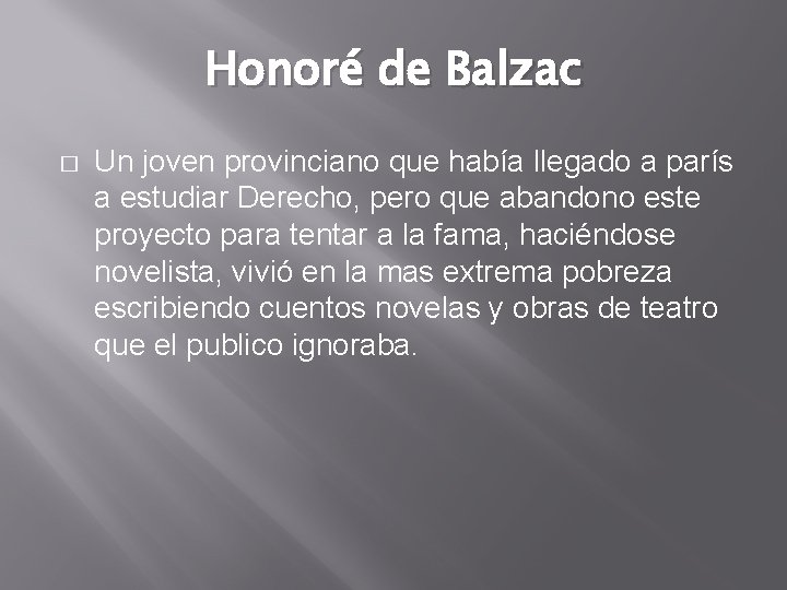 Honoré de Balzac � Un joven provinciano que había llegado a parís a estudiar