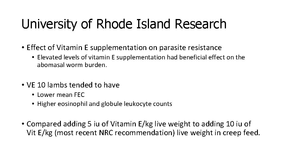 University of Rhode Island Research • Effect of Vitamin E supplementation on parasite resistance