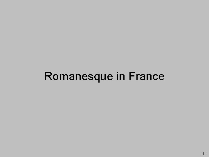 Romanesque in France 10 