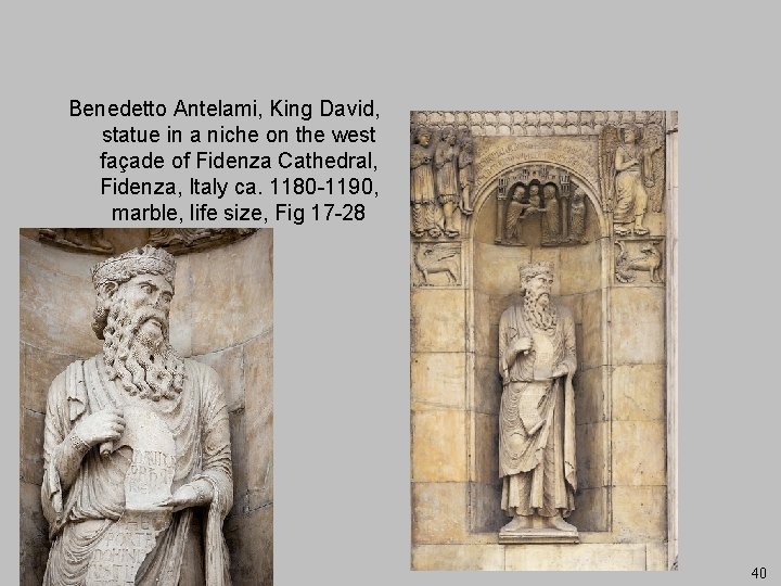 Benedetto Antelami, King David, statue in a niche on the west façade of Fidenza