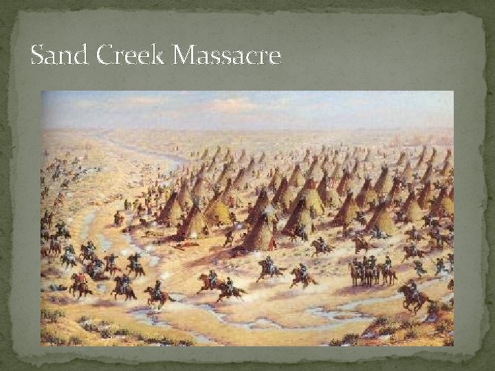 Sand Creek Massacre 