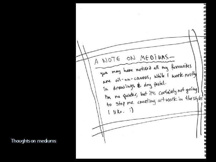 Thoughts on mediums 