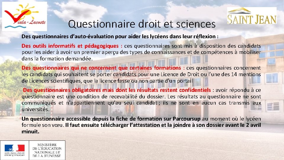 Questionnaire droit et sciences Des questionnaires d’auto-évaluation pour aider les lycéens dans leur réflexion