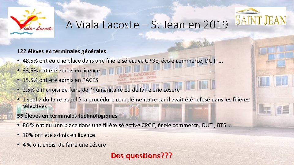 A Viala Lacoste – St Jean en 2019 122 élèves en terminales générales •