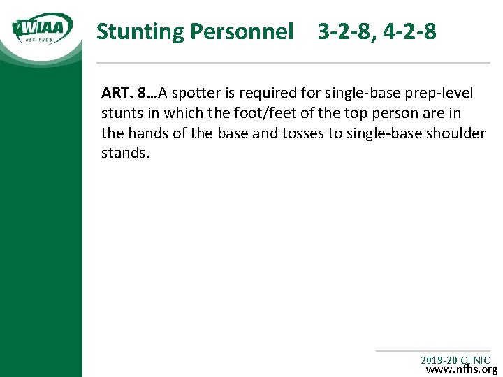 Stunting Personnel 3 -2 -8, 4 -2 -8 ART. 8…A spotter is required for