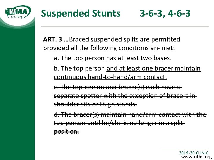 Suspended Stunts 3 -6 -3, 4 -6 -3 ART. 3 …Braced suspended splits are