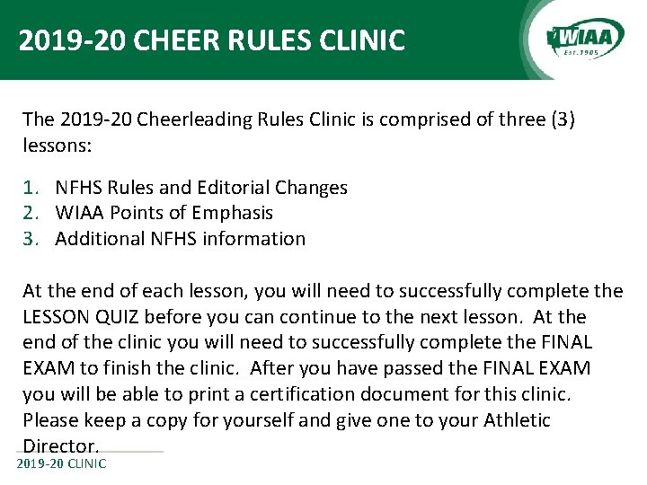 2019 -20 CHEER RULES CLINIC The 2019 -20 Cheerleading Rules Clinic is comprised of