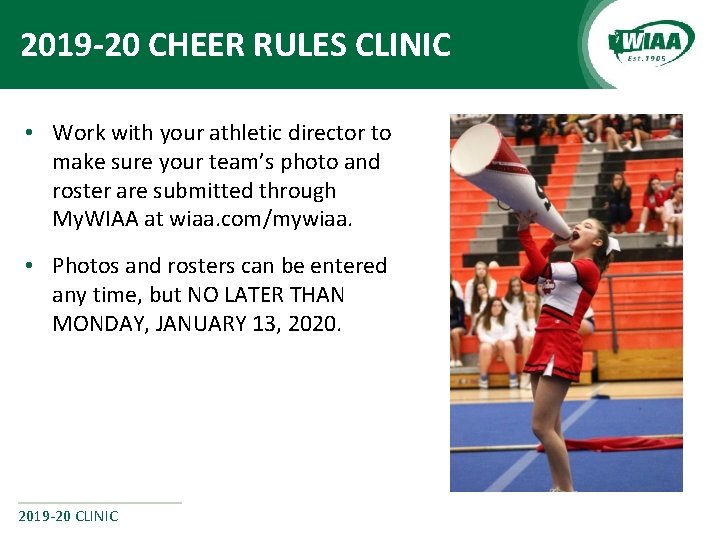 2019 -20 CHEER RULES CLINIC • Work with your athletic director to make sure