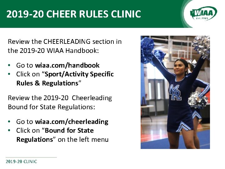 2019 -20 CHEER RULES CLINIC Review the CHEERLEADING section in the 2019 -20 WIAA