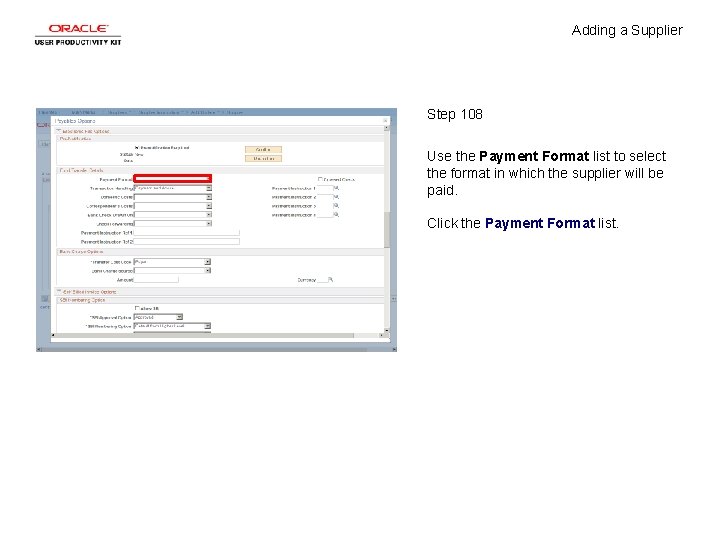 Adding a Supplier Step 108 Use the Payment Format list to select the format