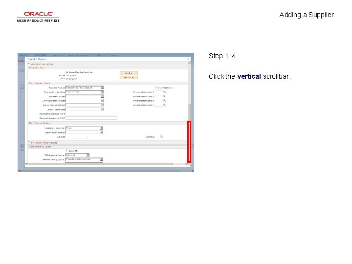 Adding a Supplier Step 114 Click the vertical scrollbar. 