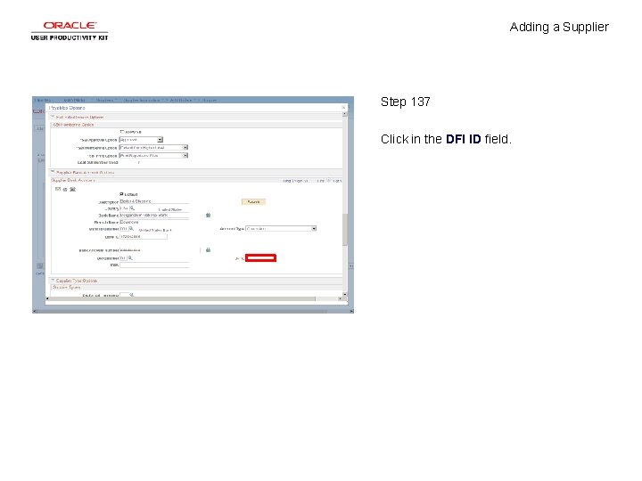 Adding a Supplier Step 137 Click in the DFI ID field. 