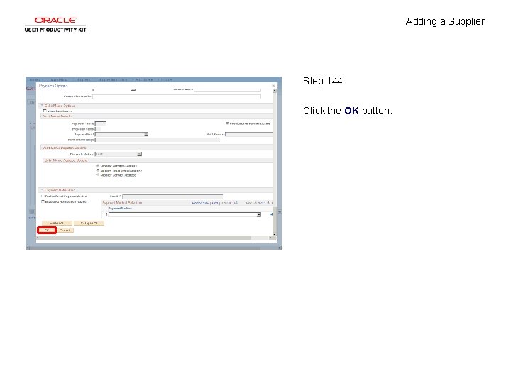 Adding a Supplier Step 144 Click the OK button. 