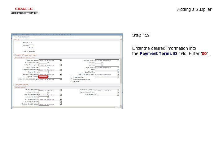 Adding a Supplier Step 159 Enter the desired information into the Payment Terms ID