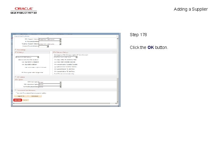 Adding a Supplier Step 178 Click the OK button. 