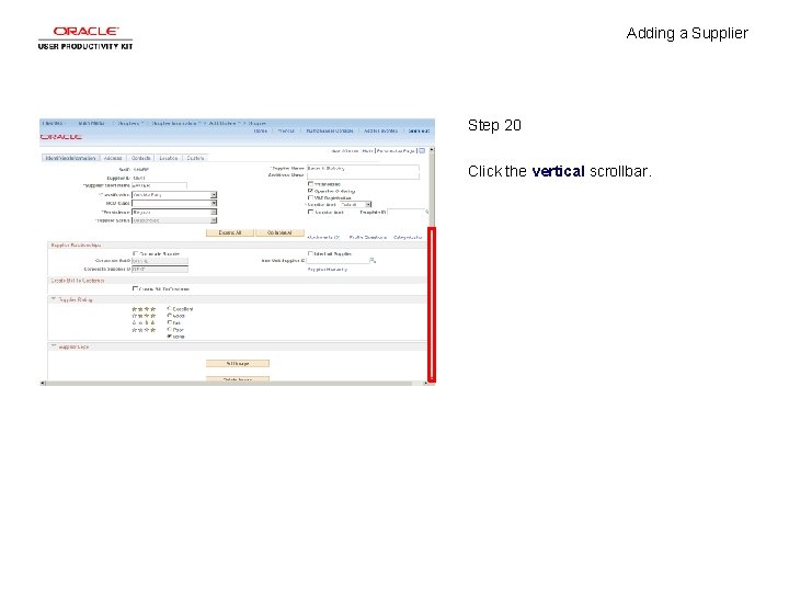 Adding a Supplier Step 20 Click the vertical scrollbar. 