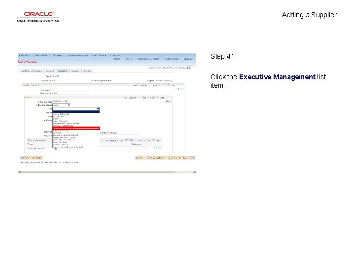 Adding a Supplier Step 41 Click the Executive Management list item. 