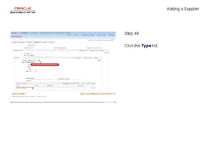 Adding a Supplier Step 48 Click the Type list. 