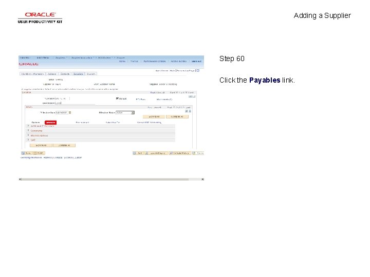 Adding a Supplier Step 60 Click the Payables link. 