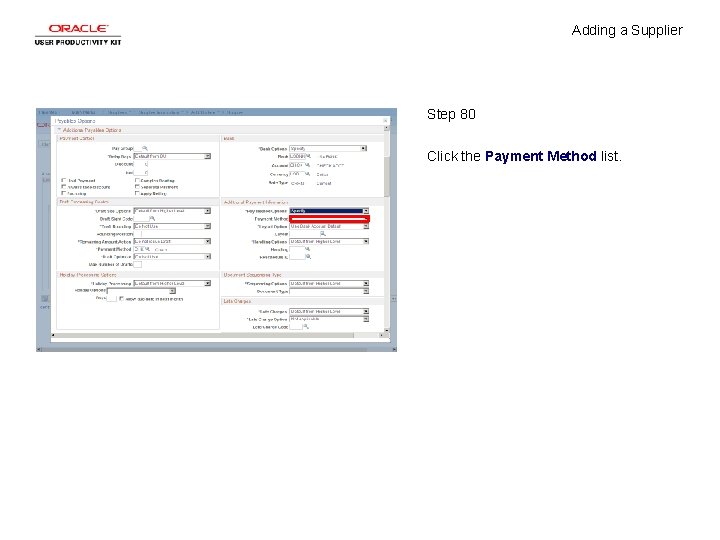 Adding a Supplier Step 80 Click the Payment Method list. 