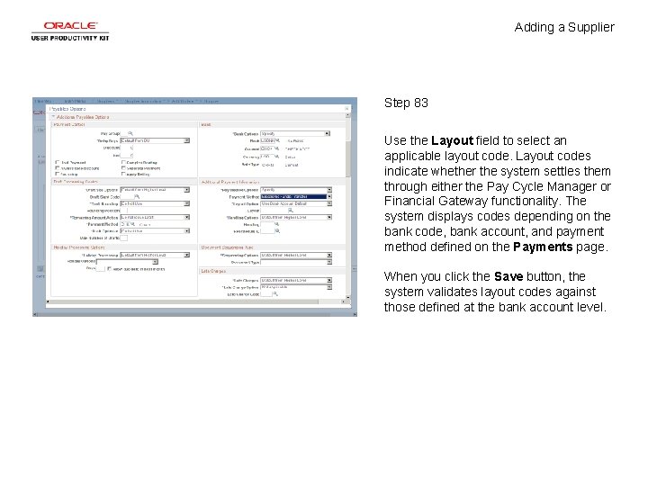 Adding a Supplier Step 83 Use the Layout field to select an applicable layout