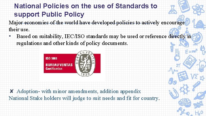 National Policies on the use of Standards to support Public Policy Major economies of