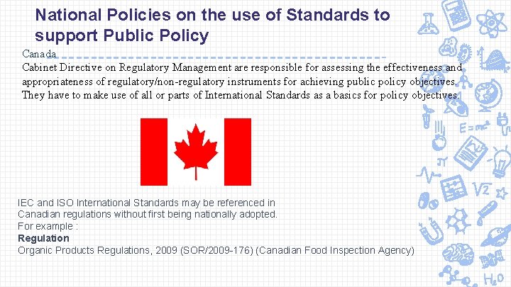 National Policies on the use of Standards to support Public Policy Canada Cabinet Directive
