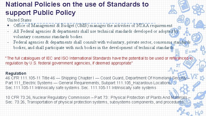 National Policies on the use of Standards to support Public Policy United States §