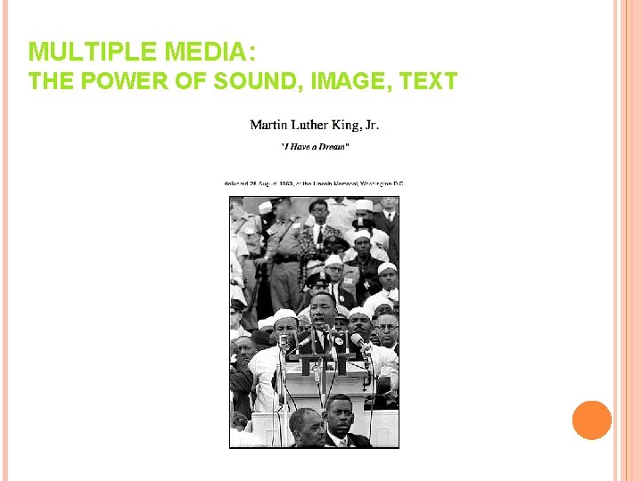 MULTIPLE MEDIA: THE POWER OF SOUND, IMAGE, TEXT 