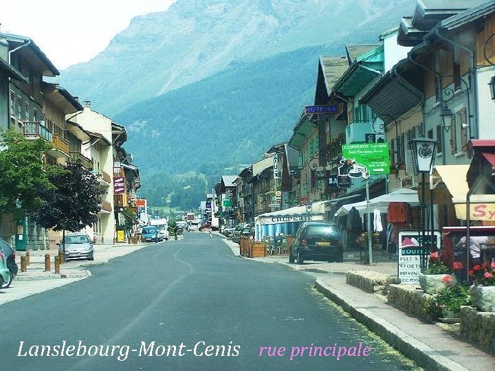Lanslebourg-Mont-Cenis rue principale 