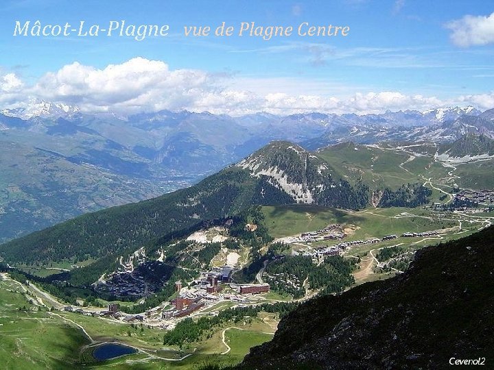 Mâcot-La-Plagne vue de Plagne Centre 
