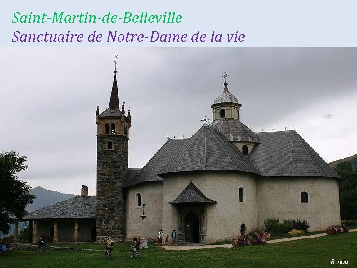 Saint-Martin-de-Belleville Sanctuaire de Notre-Dame de la vie 