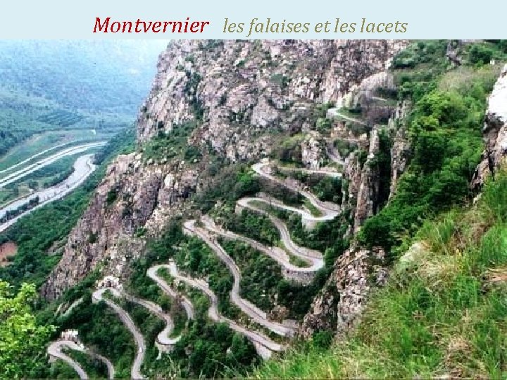 Montvernier les falaises et les lacets 