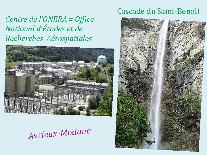 Centre de l’ONERA = Office National d’Études et de Recherches Aérospatiales e n a