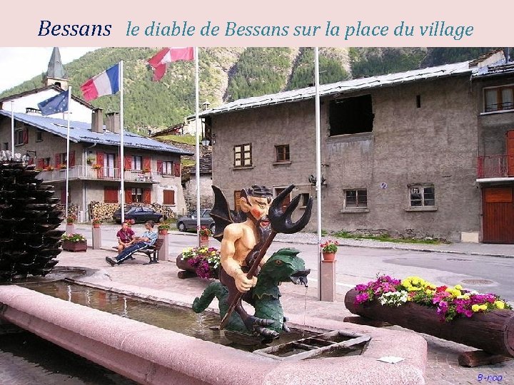 Bessans le diable de Bessans sur la place du village 