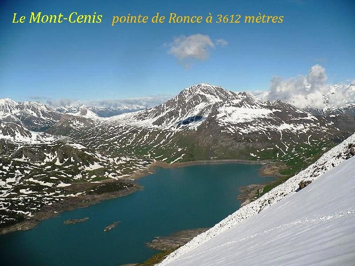 Le Mont-Cenis pointe de Ronce à 3612 mètres 