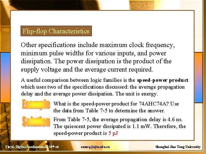 Flip-flop Characteristics Other specifications include maximum clock frequency, minimum pulse widths for various inputs,