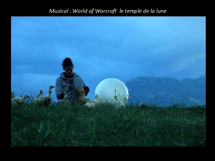 Musical : World of Warcraft le temple de la lune 