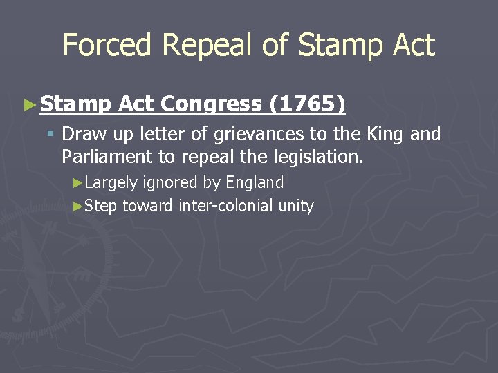 Forced Repeal of Stamp Act ► Stamp Act Congress (1765) § Draw up letter