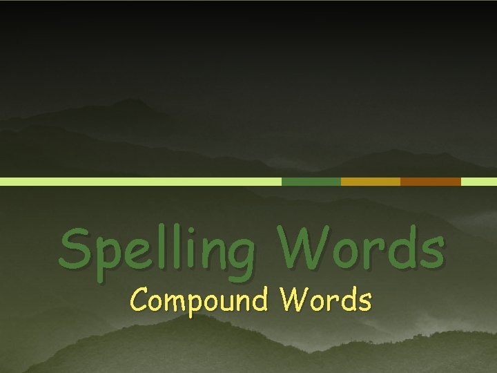 Spelling Words Compound Words 