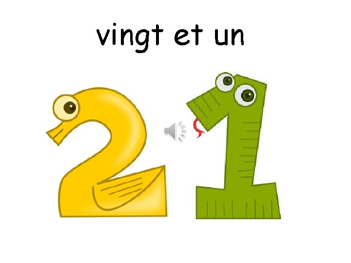 vingt et un 