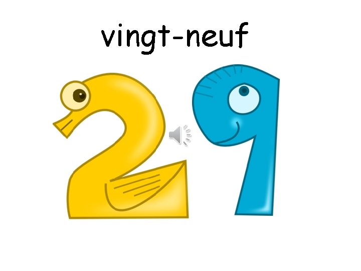 vingt-neuf 