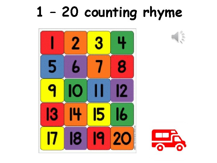 1 – 20 counting rhyme 